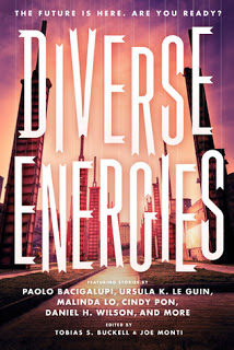 Diverse Energies – Edited by Tobias S. Buckell and Joe Monti