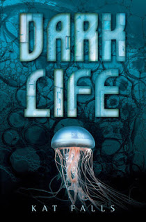 Dark Life (Dark Life #1) by Kat Falls