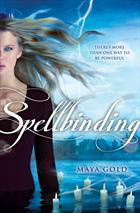 Spellbinding by Maya Gold
