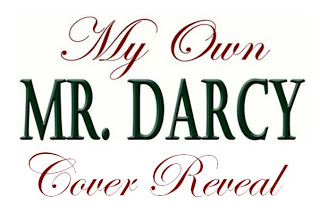 Waiting on Wednesday and My Own Mr. Darcy Cover Reveal and Giveaway