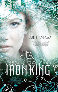 The Iron King (The Iron Fey #1) by Julie Kagaway