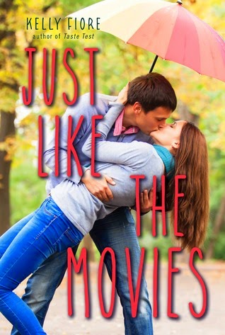 Review:  Just Like the Movies by Kelly Fiore