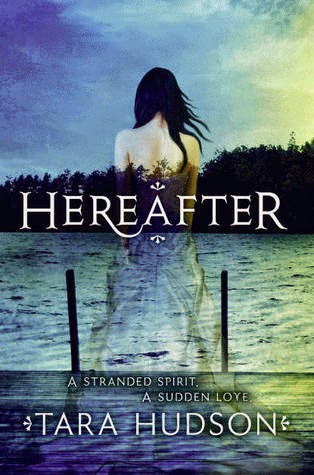 Review:  Hereafter by Tara Hudson