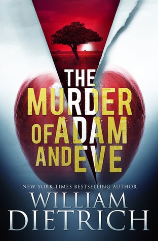 Review:  The Murder of Adam and Eve by William Dietrich