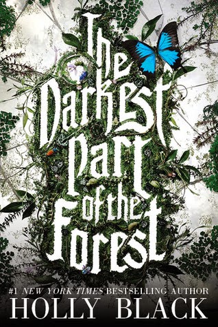 Review:  The Darkest Part of the Forest by Holly Black