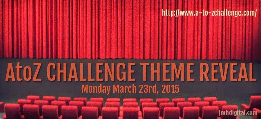 A to Z Blogging Challenge Theme Reveal