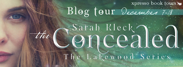 Book Tour and Author Interview (Giveaway):  The Concealed (The Lakewood Series) by Sarah Kleck