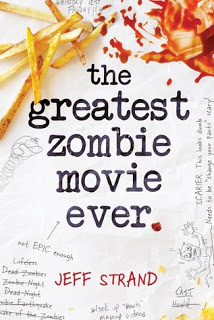 Review:  The Greatest Zombie Movie Ever – Jeff Strand