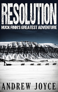 Promo Post – Resolution:  Huck Finn’s Greatest Adventure by Andrew Joyce