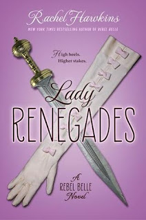 Audiobook Review:  Lady Renegades (Rebel Belle #3) by Rachel Hawkins