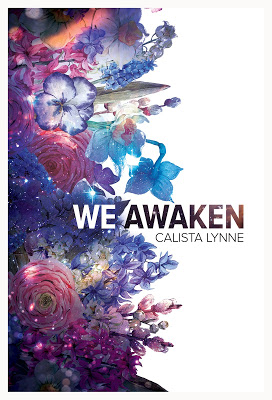 Promo Post and Author Interview:  We Awaken by Calista Lynne