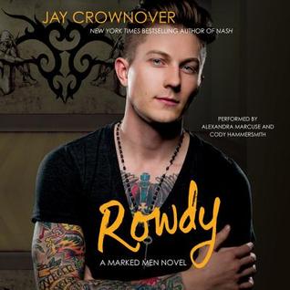 Audiobook Review:  Rowdy (Marked Men #5) by Jay Crownover