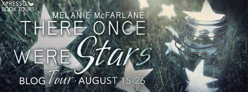 Blog Tour – Author Interview and Giveaway:  There Once Were Stars by Melanie McFarlane