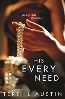 Review:  His Every Need (Beauty and the Brit #1) by Terri L. Austin
