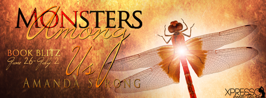 Book Blitz with Giveaway:  Monsters Among Us (Monsters Among Us #3) by Amanda Strong