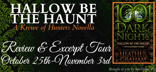 Blog Tour with Excerpt:  Hallow Be The Haunt (A Krewe of Hunters Series) by Heather Graham