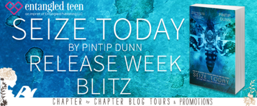 Release Week Blitz with Giveaway:  Seize Today (Forget Tomorrow #3) by Pintip Dunn