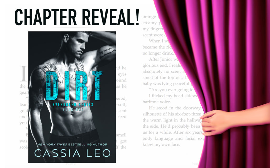 Chapter Reveal with Giveaway:  Dirt (Evergreen Series #1) by Cassia Leo