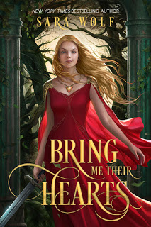 Cover Reveal:  Bring Me Their Hearts by Sara Wolf   @Sara_Wolf1  @EntangledTeen