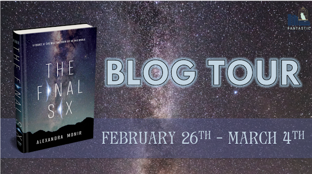 Blog Tour Review with Giveaway:  The Final Six by Alexandra Monir