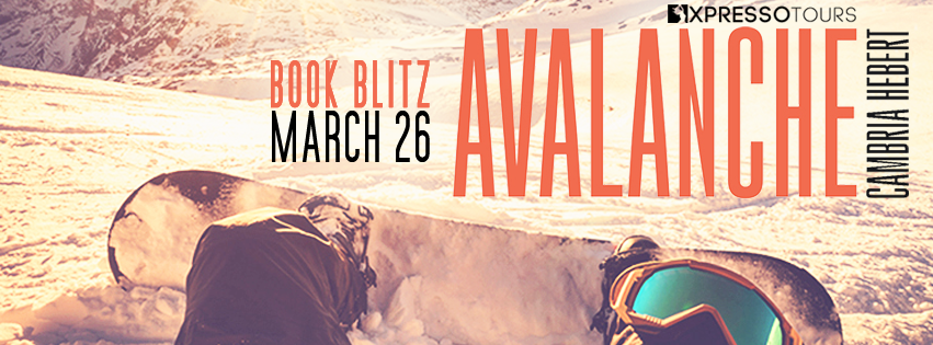Book Blitz:  Avalanche (Bear Paw Resort Series #1) by Cambria Hebert