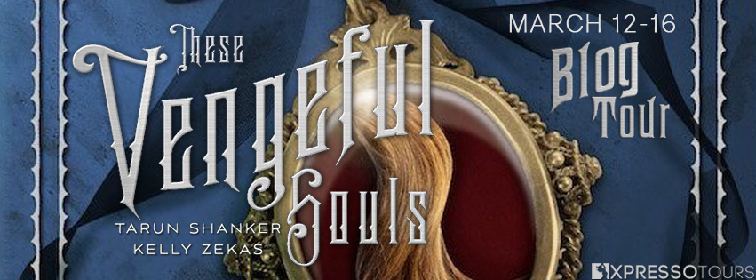 Blog Tour with Author Interview:  These Vengeful Souls (These Vicious Masks #3) by Kelly Zekas and Tarun Shanker