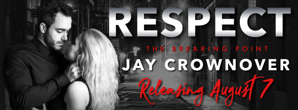 Cover Reveal:  Respect (The Breaking Point #3) by Jay Crownover
