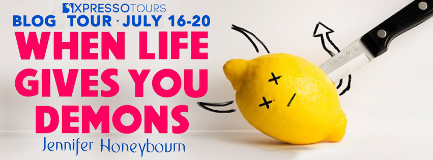 Blog Tour Review with Giveaway:  When Life Gives You Demons by Jennifer Honeybourn