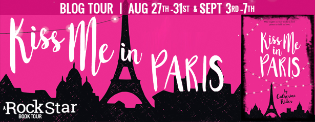 Blog Tour Review with Giveaway:  Kiss Me In Paris by Catherine Rider