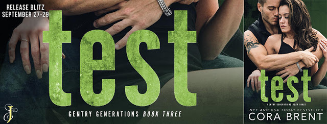 Release Blitz with Giveaway:  Test (A Gentry Generations Story) by Cora Brent