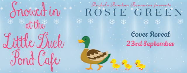 Cover Reveal:  Snowed in at the Little Duck Pond Cafe by Rosie Green