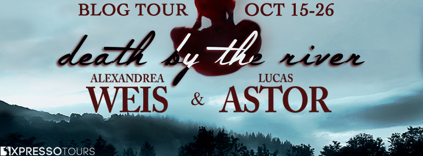 Blog Tour Author Interview with Giveaway:  Death by the River by Alexandrea Weis and Lucas Astor