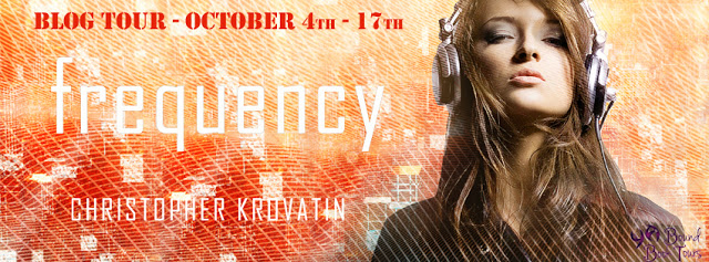 Blog Tour Author Interview with Giveaway:  Frequency by Christopher Krovatin