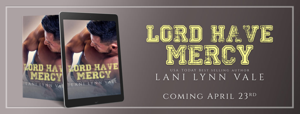 Cover Reveal:  Lord Have Mercy by Lani Lynn Vale