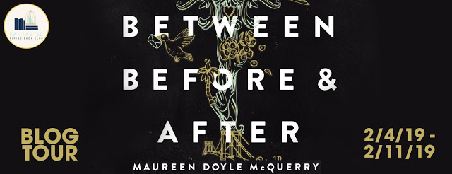 Blog Tour Review with Giveaway:  Between Before and After by Maureen Doyle McQuerry
