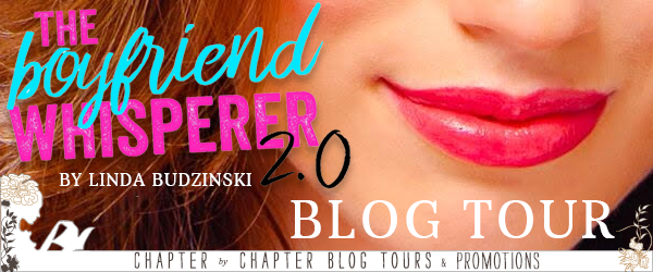 Blog Tour Review with Giveaway:  The Boyfriend Whisperer 2.0 by Linda Budzinski