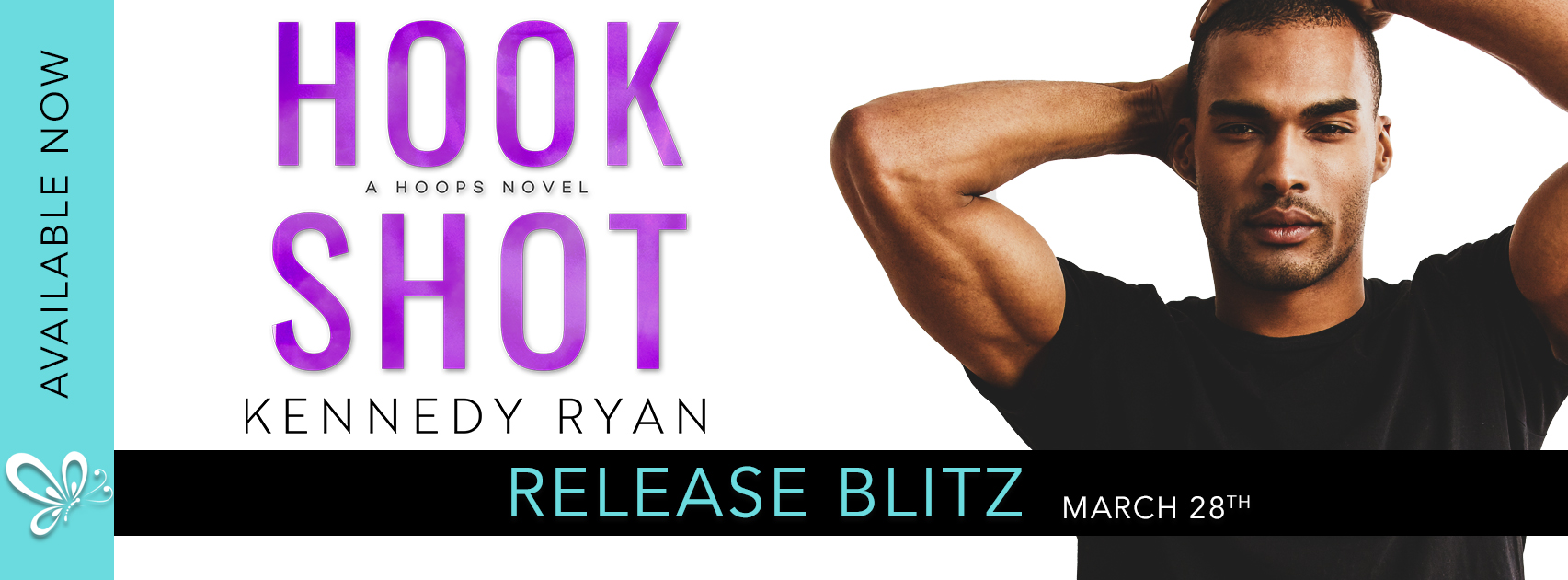 Release Blitz:  Hook Shot (Hoops #3) by Kennedy Ryan