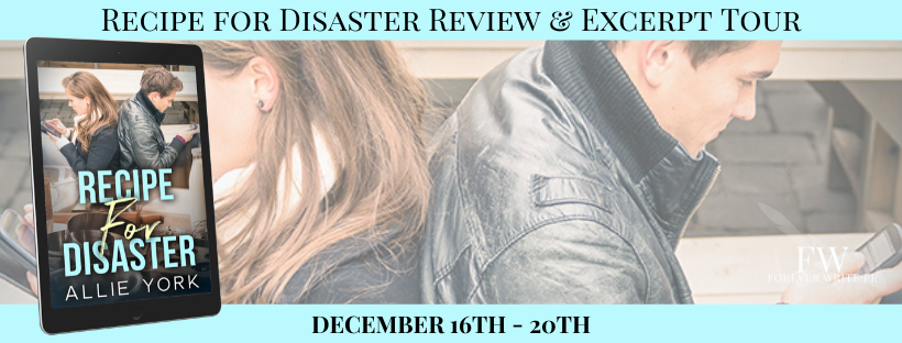 Blog Tour Review with Excerpt:  Recipe for Disaster by Allie York