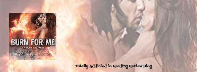 AUDIO BOOK REVIEW : BURN FOR ME by CYNTHIA EDEN @cynthiaeden NARRATED by JILLIAN MACIE @JillianMacie #Romance #Suspense #Paranormal