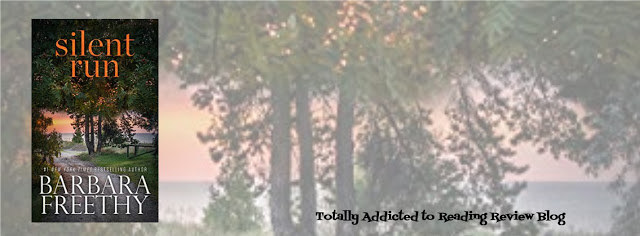 BOOK REVIEW: SILENT RUN by BARBARA FREETHY @BarbaraFreethy #Romance #Suspense